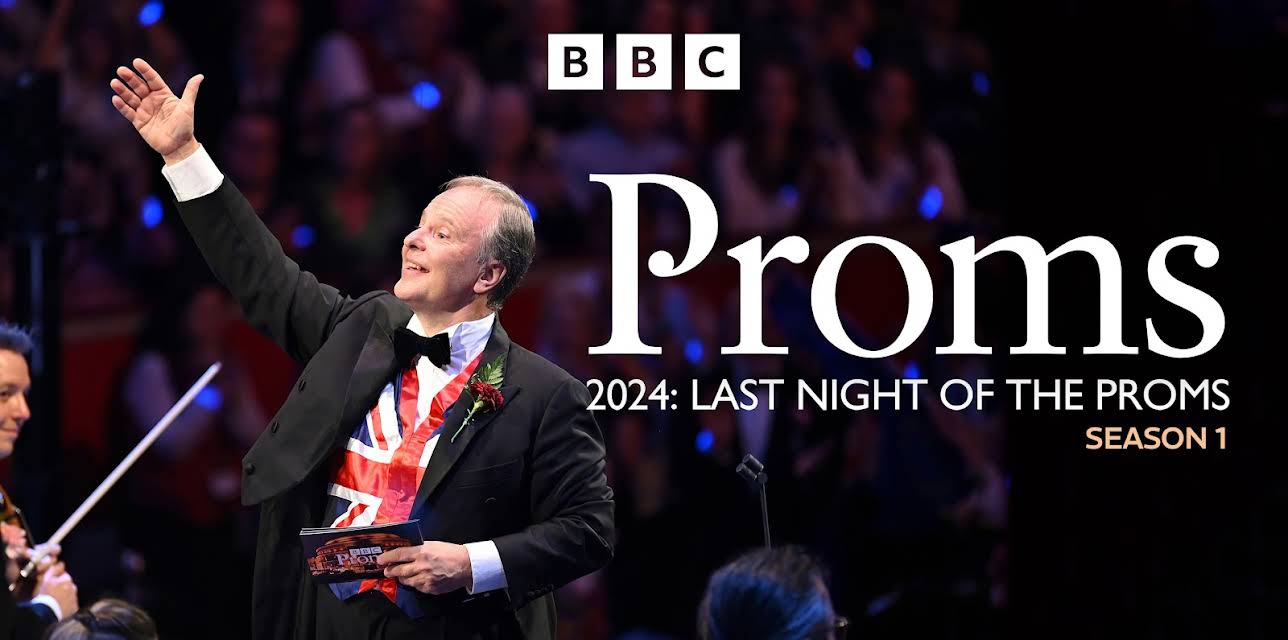 BBC Proms: 2024: Last Night of the Proms: Season 1