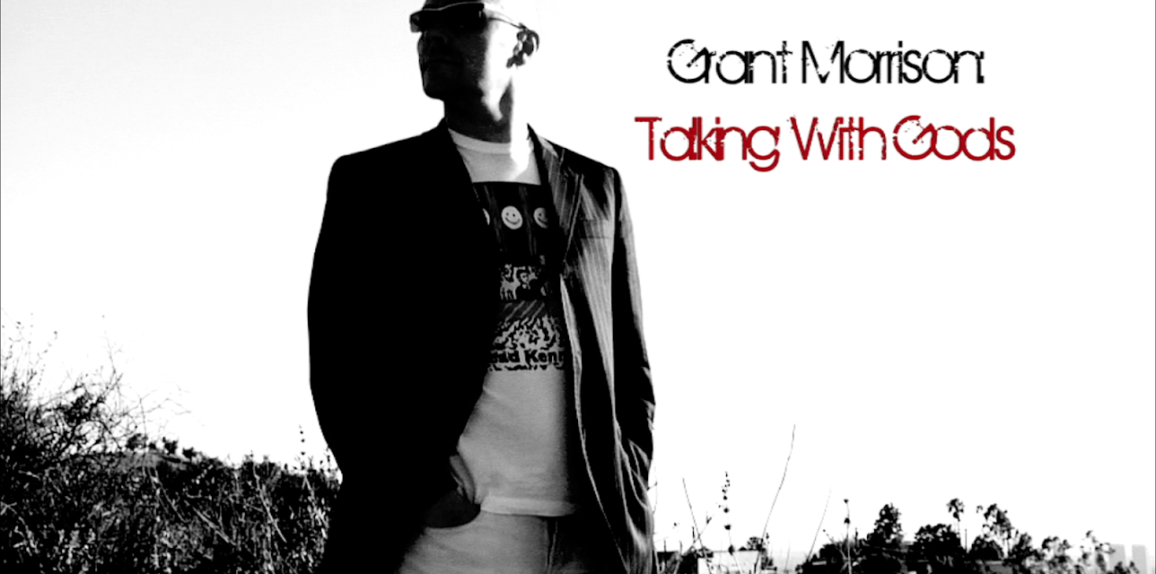 Grant Morrison: Talking With Gods (2010)