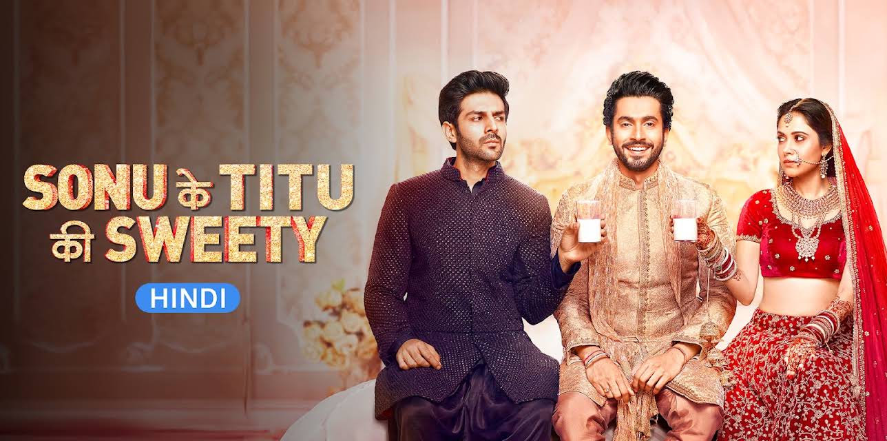 Sonu Ke Titu Ki Sweety (2018)