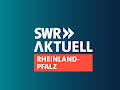 SWR Aktuell Rheinland-Pfalz