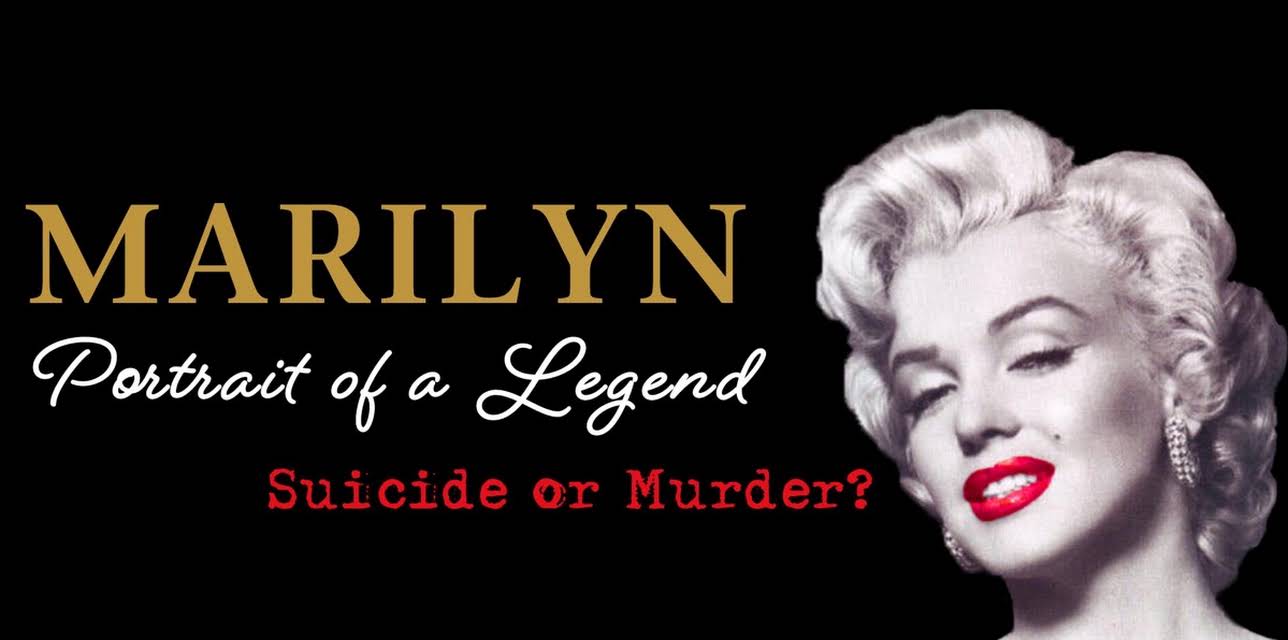 Marilyn Monroe: Portrait of a Legend...Suicide Or Murder? (1992)