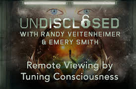 Undisclosed: Remote Viewing by Tuning Consciousness