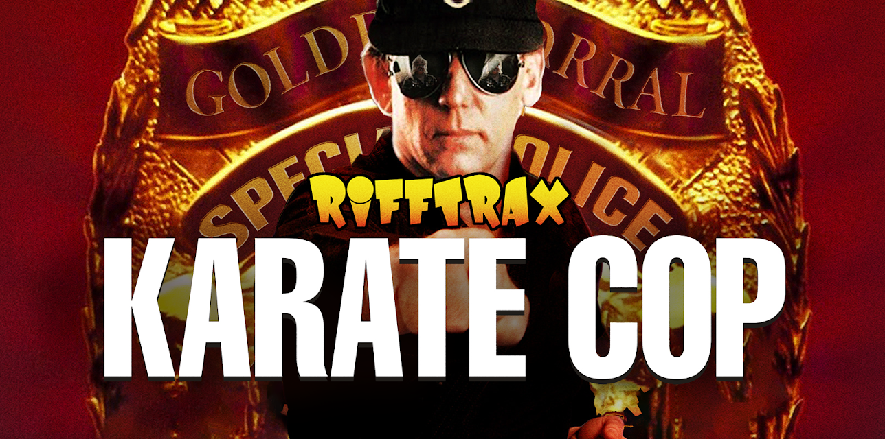 RiffTrax: Karate Cop (2019)