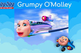 Jay Jay the Jet Plane: Grumpy O'Malley