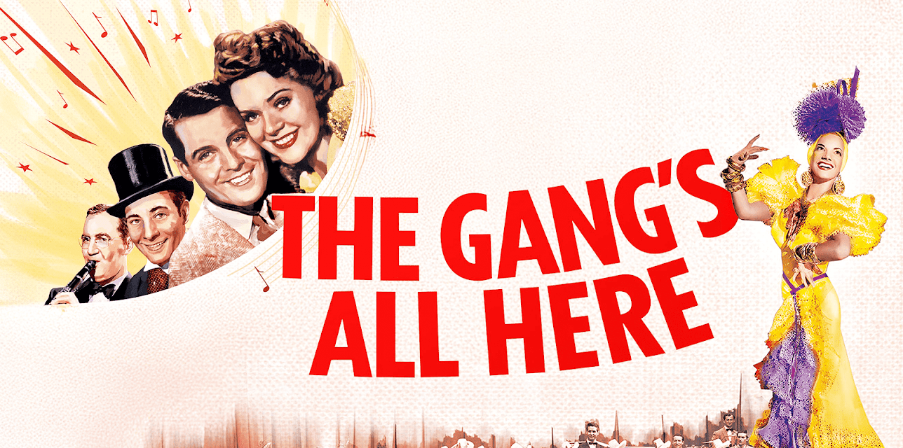The Gang's All Here (1943)