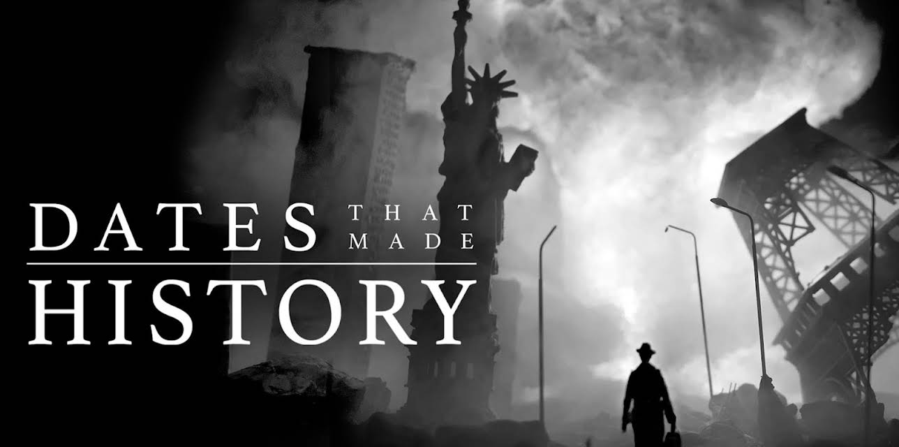 Dates that Made History