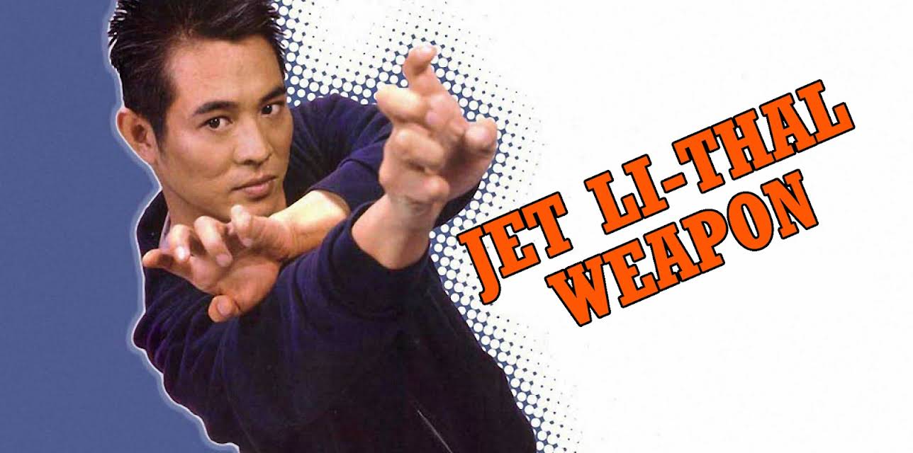Jet Li-Thal Weapon (1999)