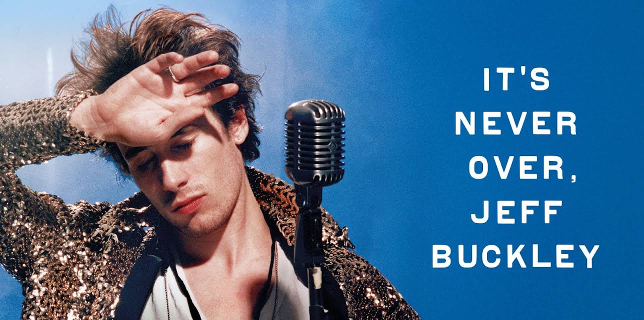 It's Never Over, Jeff Buckley (2025)
