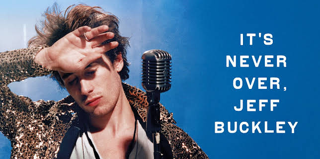 It's Never Over, Jeff Buckley (2025)