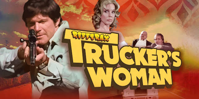 RiffTrax: Trucker's Woman (2018)
