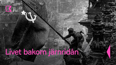 20:05: Livet bakom järnridån | Kunskapskanalen | 8/24 2026