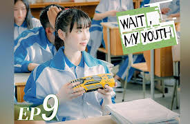 Wait, My Youth: EP9