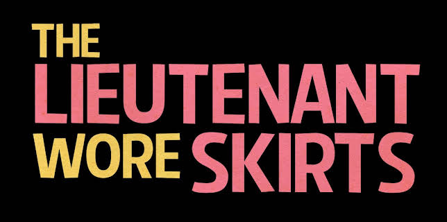 The Lieutenant Wore Skirts (1956)