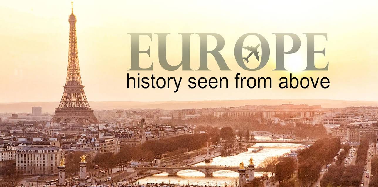 Europe - History Seen From Above