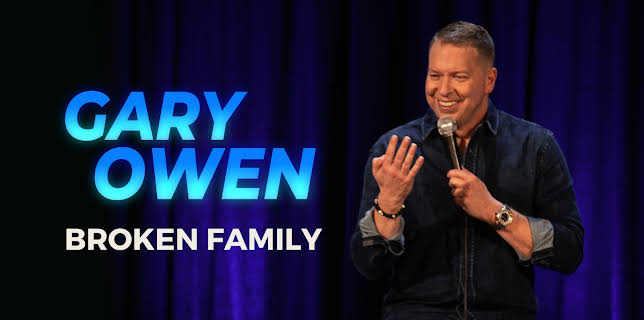 Gary Owen: Broken Family (2024)