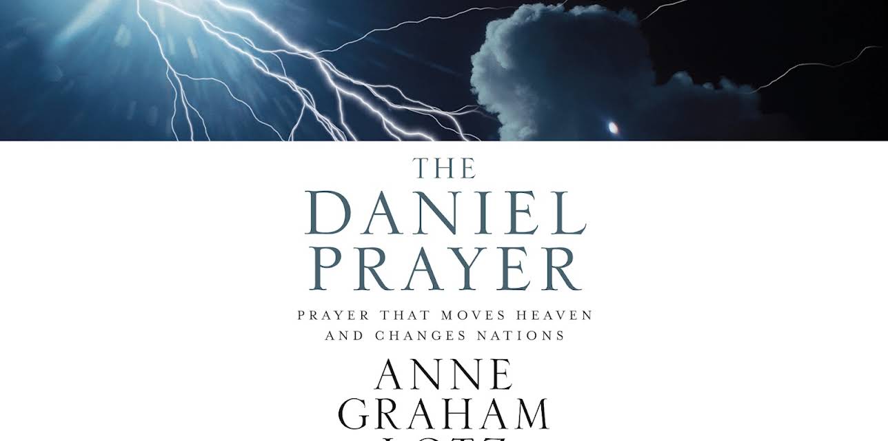 The Daniel Prayer