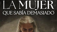 La mujer que sabía demasiado