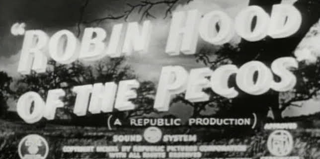 Robin Hood of the Pecos (1941)