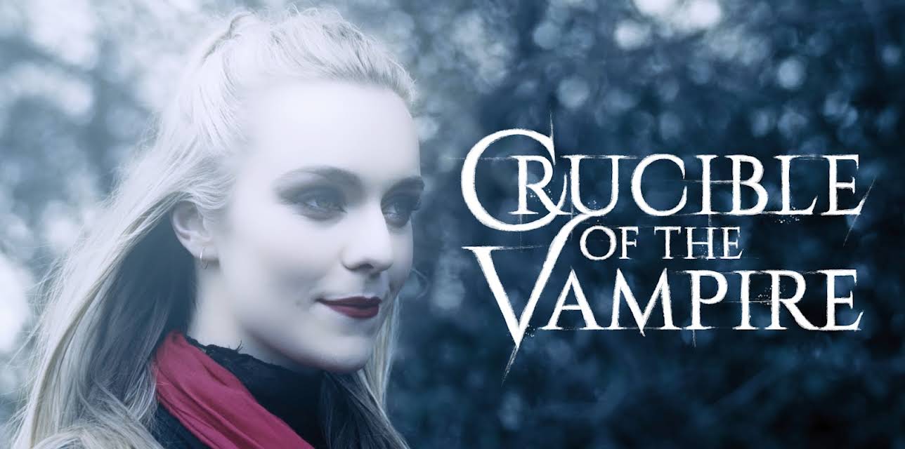 Crucible of the Vampire (2019)