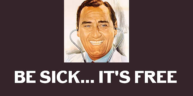 Be Sick. It's Free (1968)