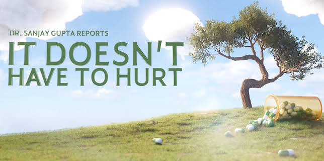 Dr. Sanjay Gupta Reports: It Doesn’t Have to Hurt