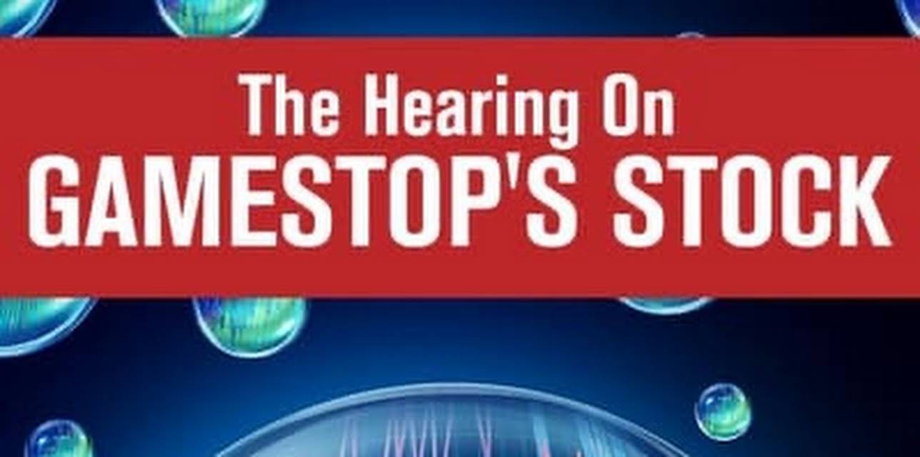 The Hearing on Gamestop's Stock (2021)