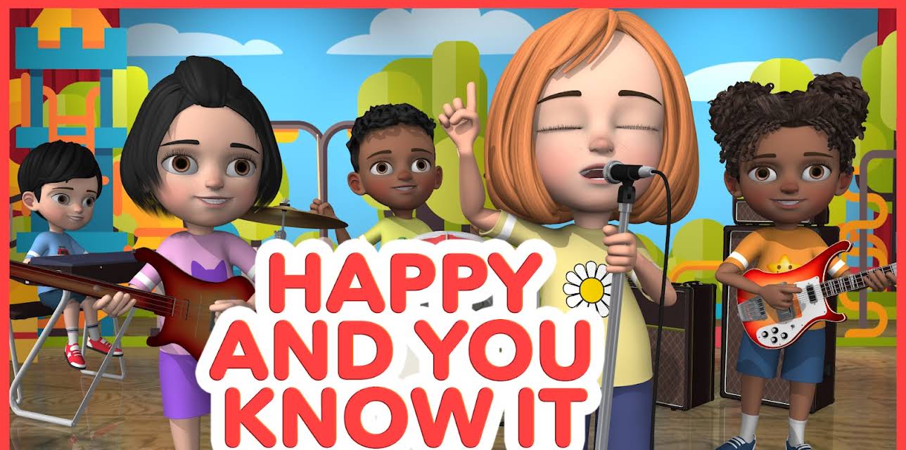 Happy and You Know It