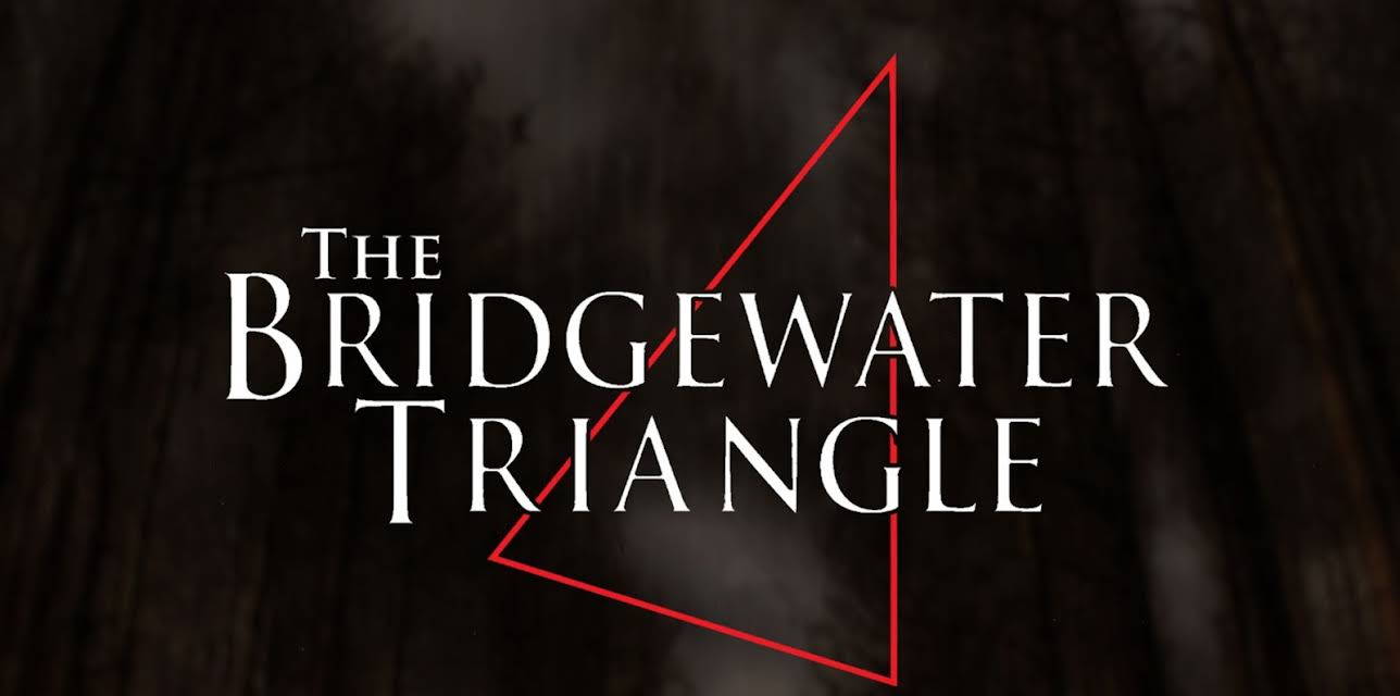 The Bridgewater Triangle (2013)
