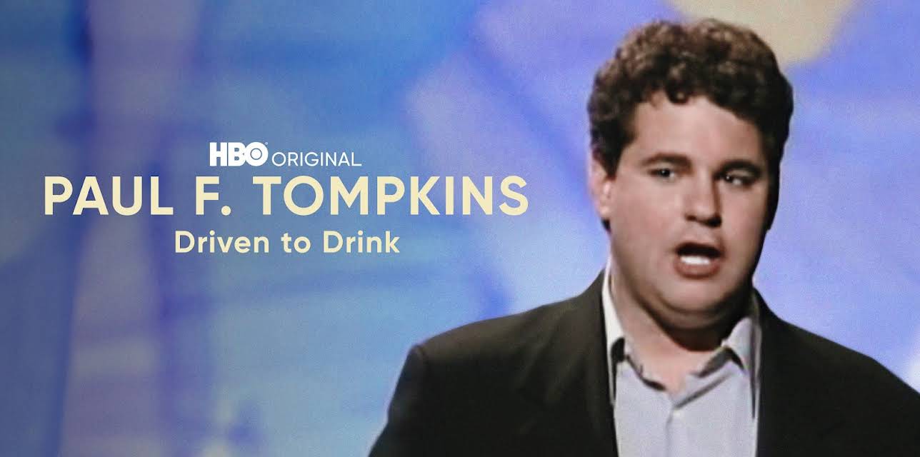 Paul F. Tompkins: Driven to Drink (1999)
