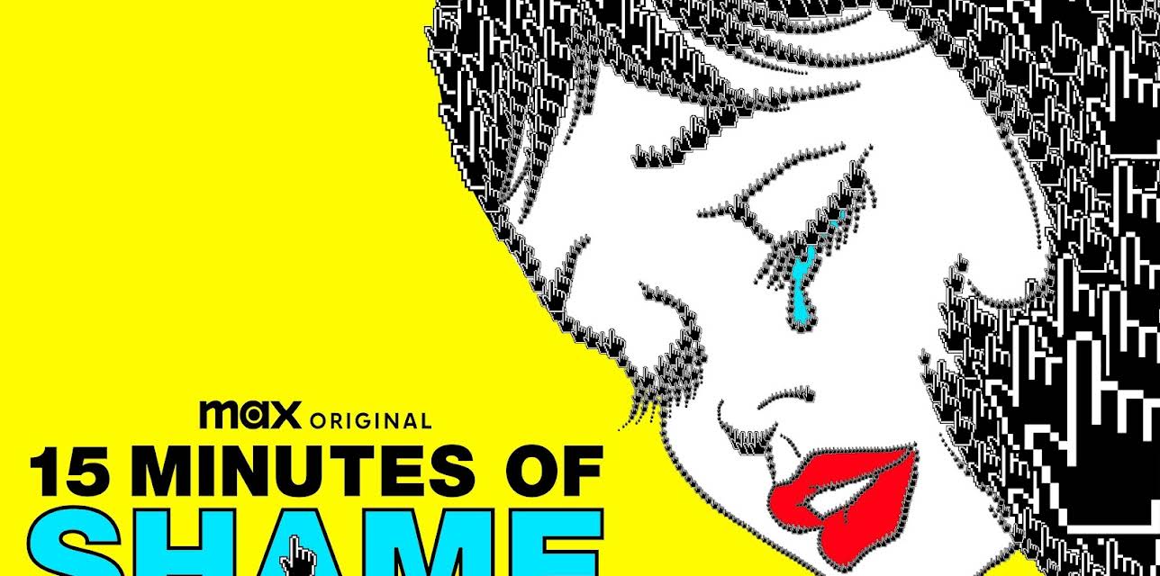 15 Minutes of Shame (2021)