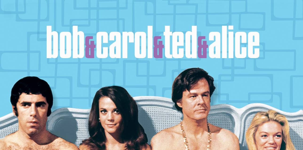 Bob & Carol & Ted & Alice (1969)