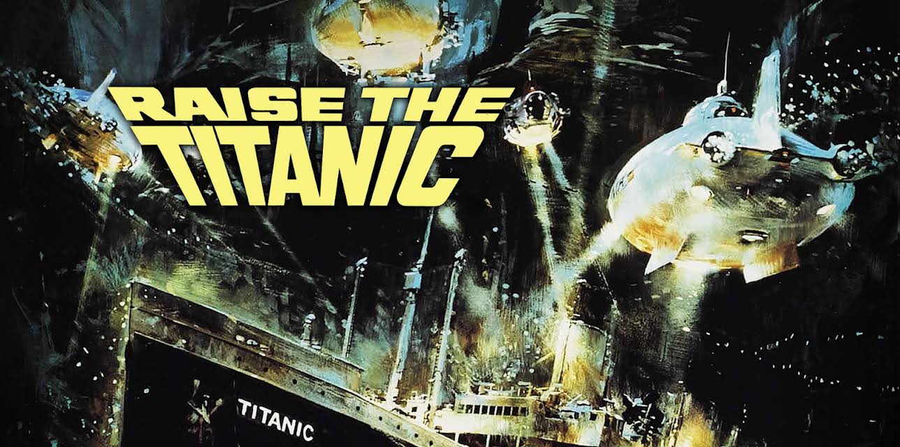Raise the Titanic (1980)