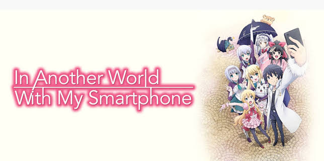 In Another World With My Smartphone - S01