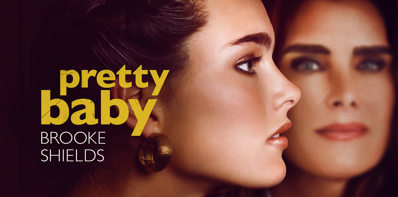 Pretty Baby: Brooke Shields