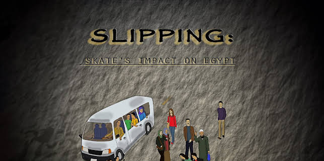Slipping: Skate's Impact On Egypt (2013)