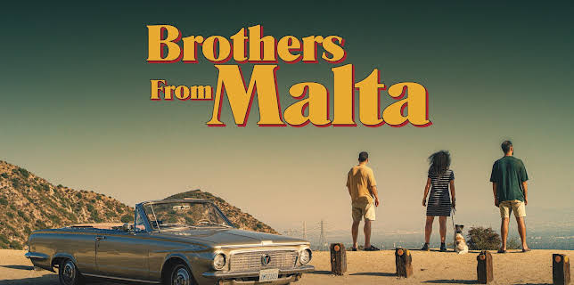 Brothers From Malta (2023)