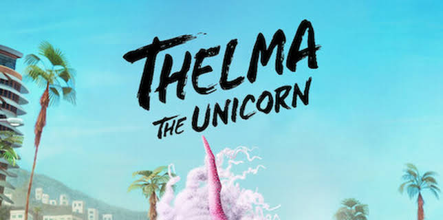 Thelma the Unicorn (2024)