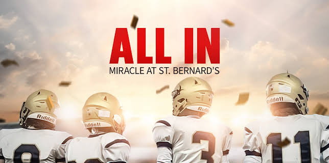 All In: Miracle at St. Bernard's (2022)