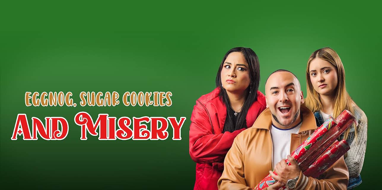 Eggnog, Sugar Cookies and Misery (2024)