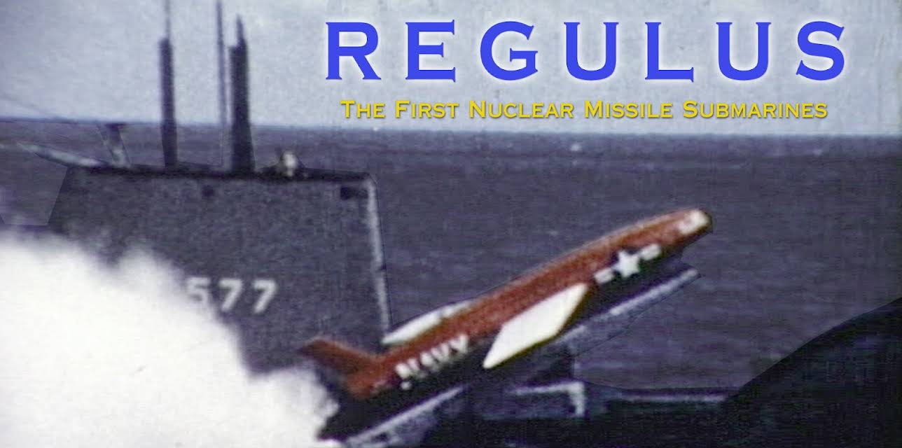 Regulus: The First Nuclear Missile Submarines (2002)