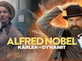 Alfred Nobel - kärlek och dynamit