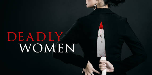 Deadly Women Season 1