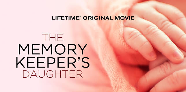 The Memory Keeper's Daughter (2008)