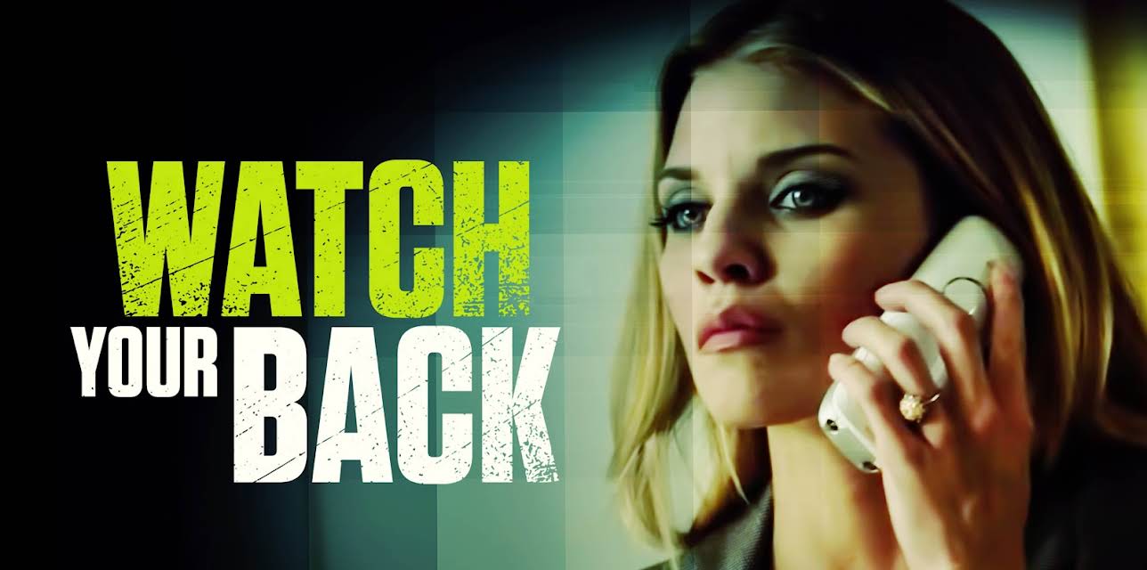 Watch Your Back (2015)