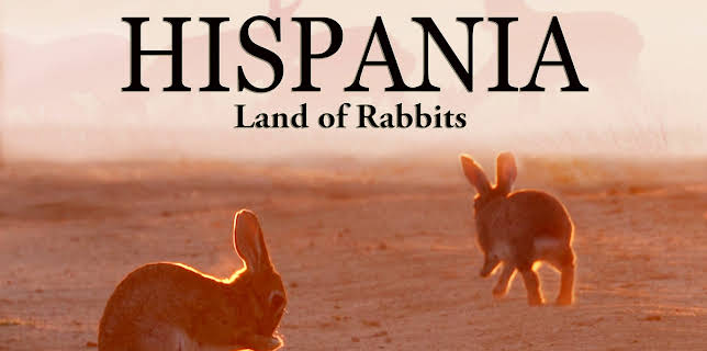 Hispania: Land of Rabbits (2022)