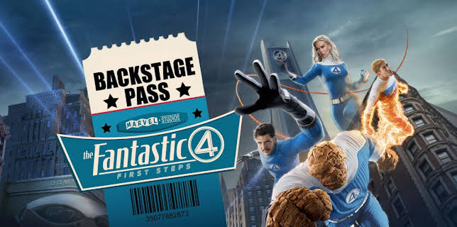 Backstage Pass - The Fantastic Four: First Steps