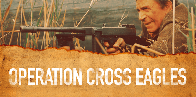 Operation Cross Eagles (1970)