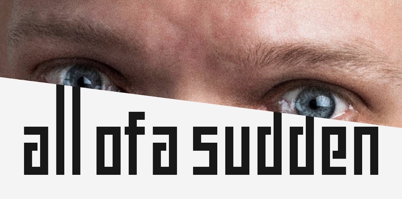 All of a Sudden (2021)