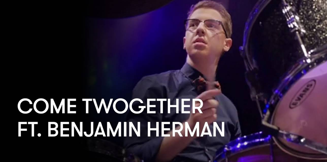 Come Twogether ft. Benjamin Herman (2015)