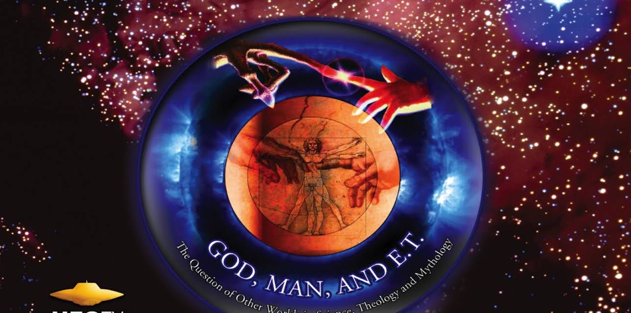 God, Man and ET - The Questions of Other Worlds In Science, Mythology and Religion